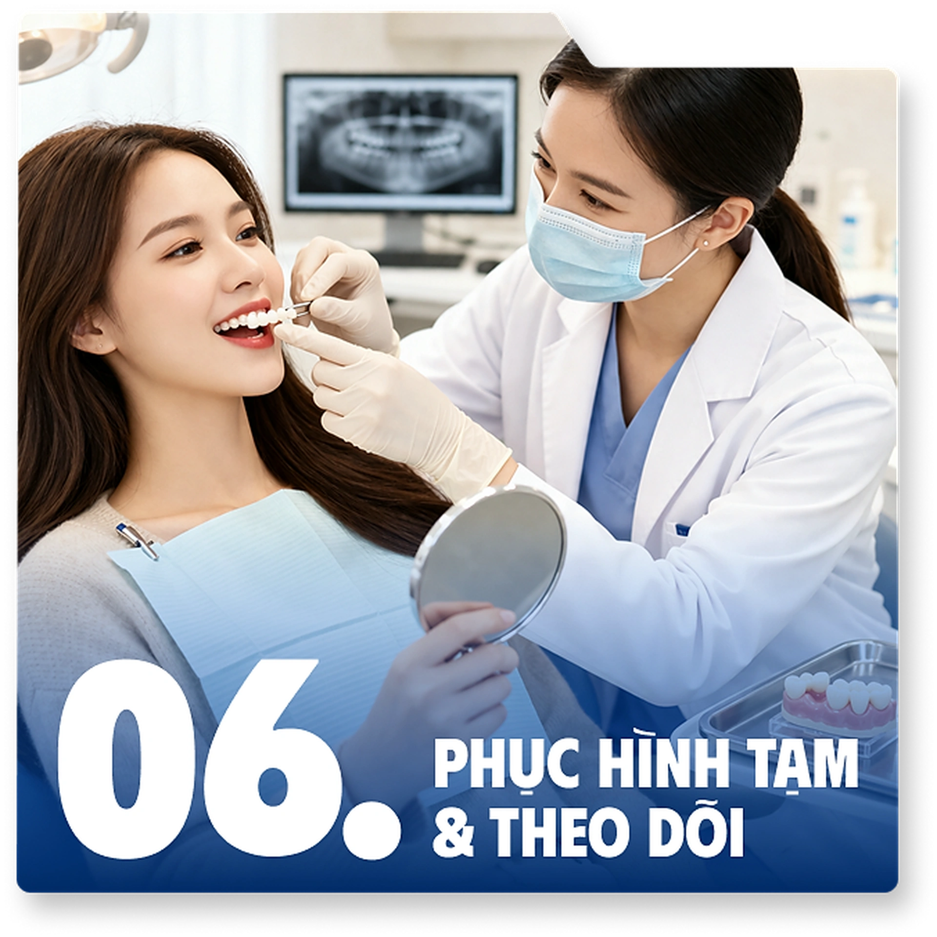 Bước 6: Phục hình tạm và theo dõi
